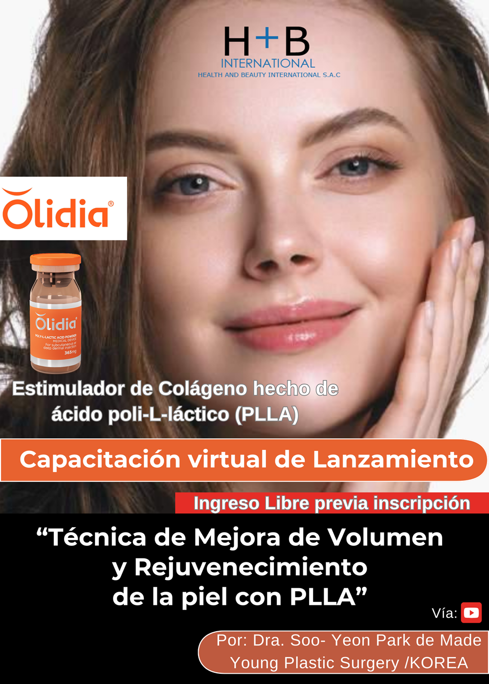 CAPACITACIÓN VIRTUAL - LANZAMIENTO en el Perú de Olidia®- Bioestimulador de Colágeno de Ácido poli-L-láctico